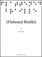 Flattened Braille
